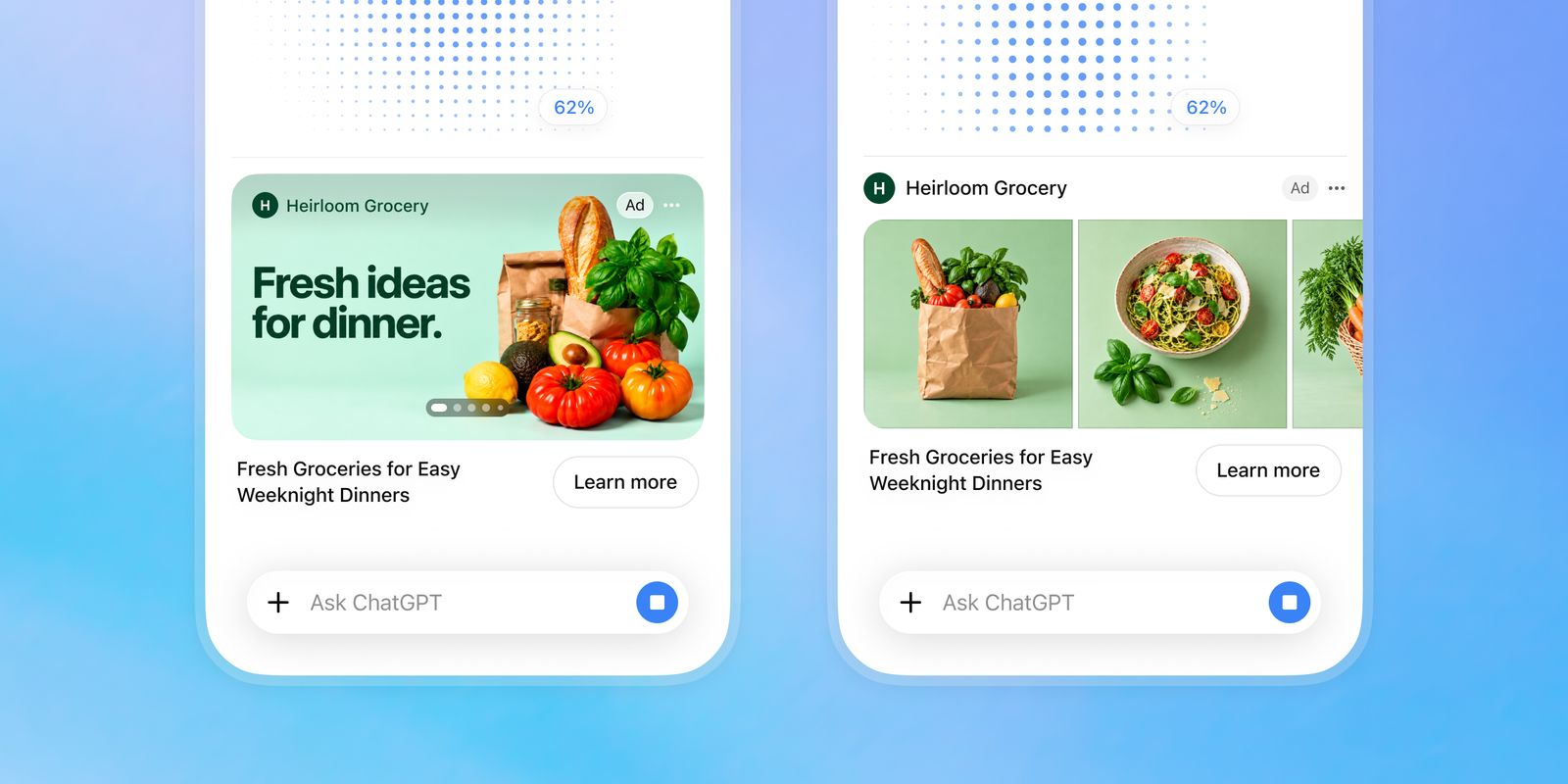 ChatGPTのモバイル画面2つ。どちらも上部で画像を生成中(進捗62%)で、その下に食料品ブランド「Heirloom Grocery」の広告が表示されている。左は1枚の大きな画像に見出しを重ねた形、右は商品や料理の画像を横に並べた形。どちらも右上に「Ad」の表示があり、広告文と「Learn more」ボタンが付いている